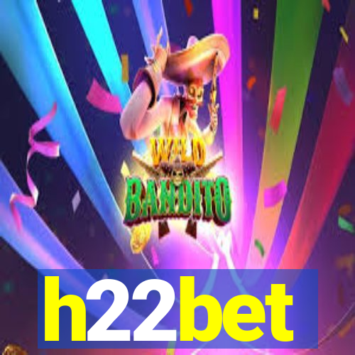 h22bet