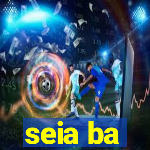 seia ba