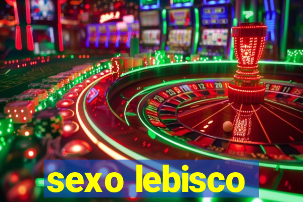 sexo lebisco