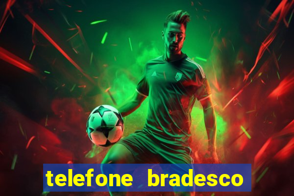 telefone bradesco agencia benfica