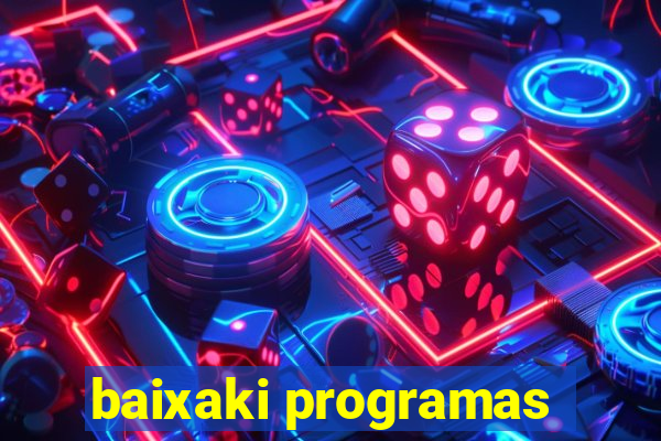 baixaki programas