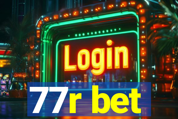 77r bet