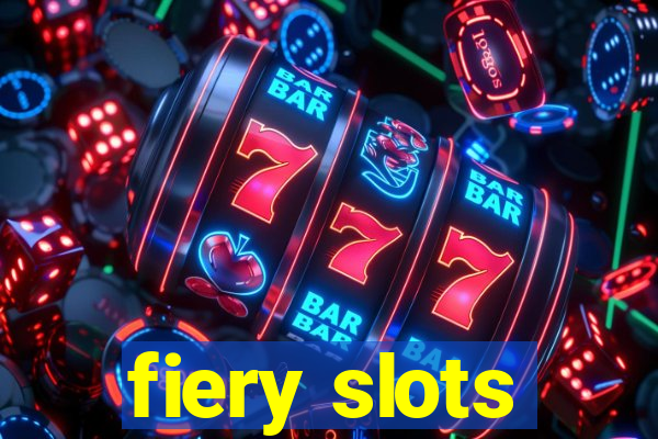 fiery slots