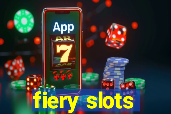 fiery slots