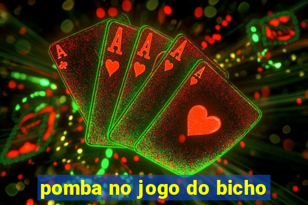 pomba no jogo do bicho