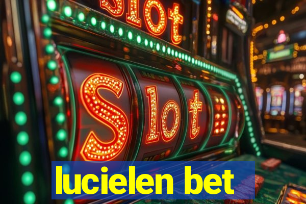 lucielen bet