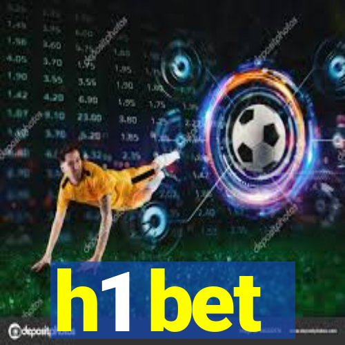 h1 bet