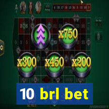 10 brl bet