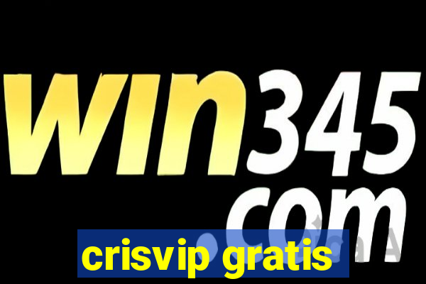 crisvip gratis