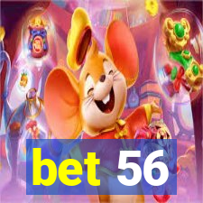 bet 56