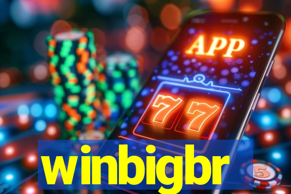 winbigbr