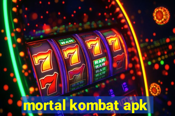 mortal kombat apk