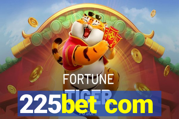 225bet com