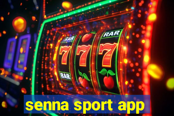 senna sport app