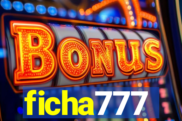 ficha777