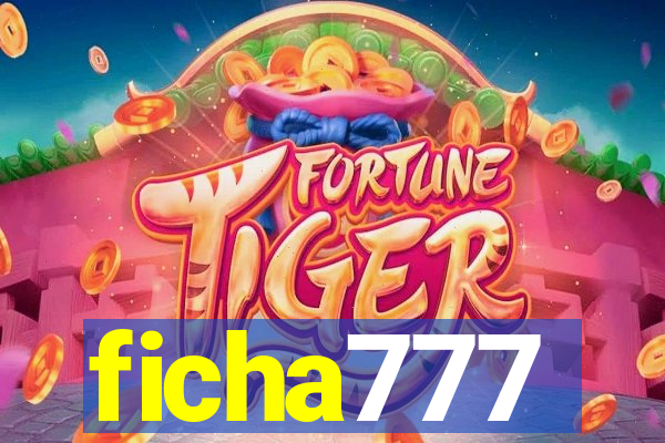 ficha777