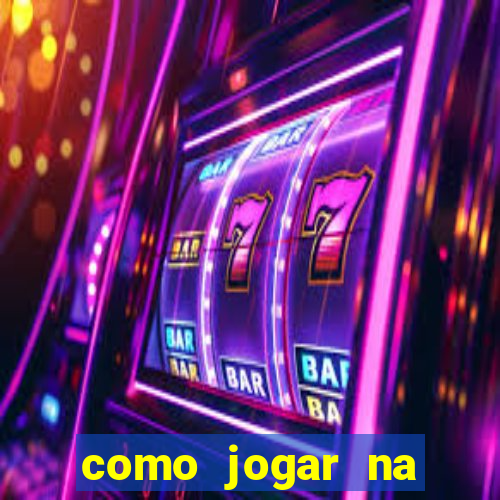 como jogar na plataforma do tigre