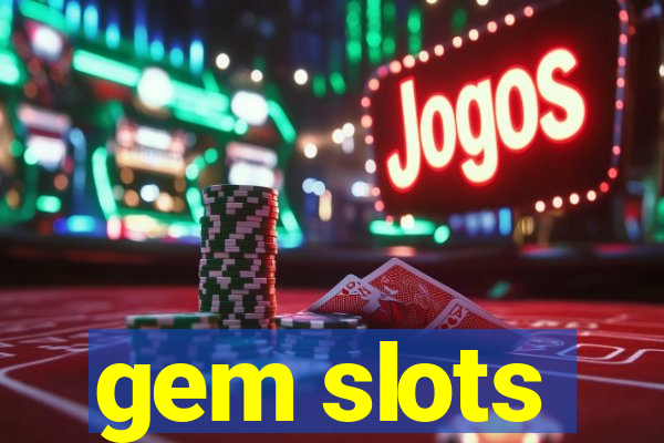 gem slots