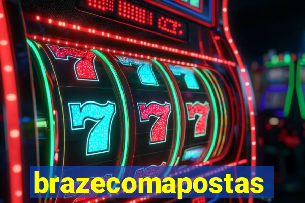 brazecomapostas