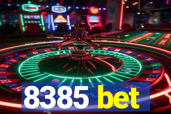 8385 bet