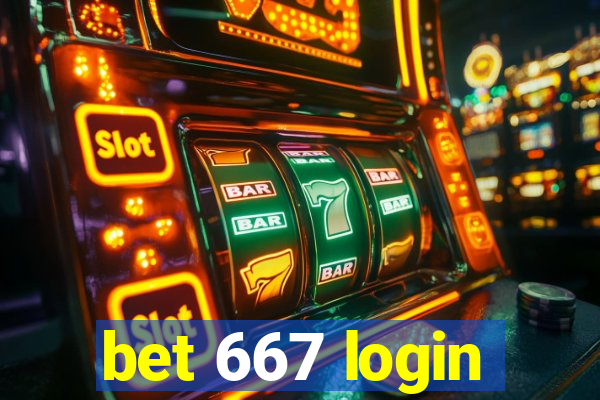 bet 667 login