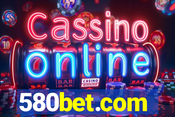 580bet.com