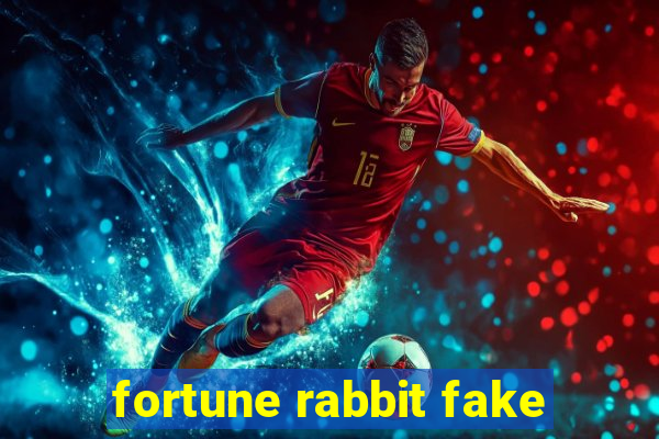 fortune rabbit fake