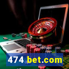 474 bet.com