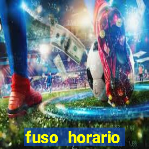 fuso horario barcelona x brasil