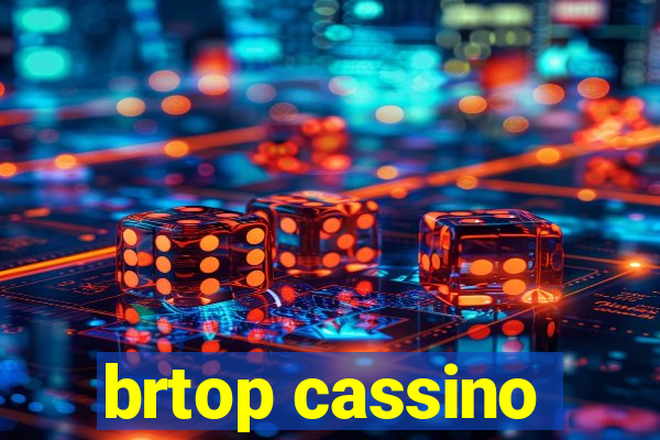 brtop cassino