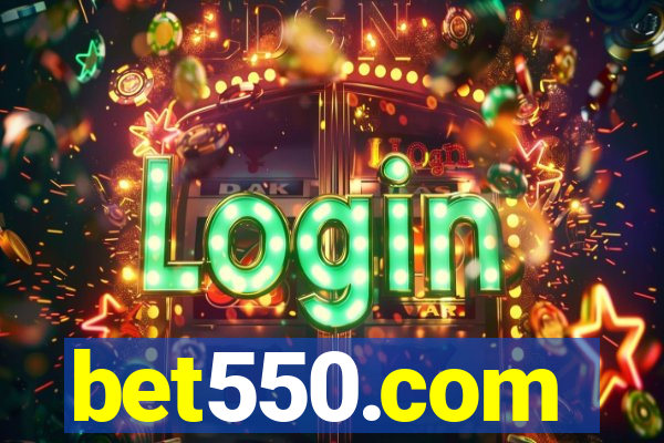 bet550.com