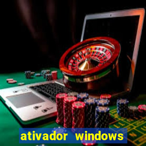 ativador windows loader 7