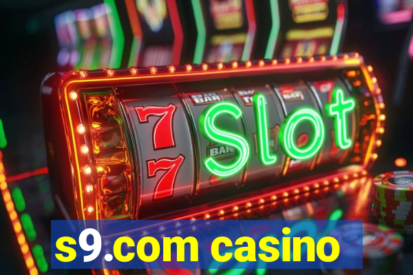 s9.com casino