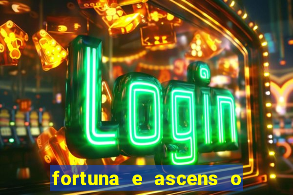 fortuna e ascens o livro pdf download