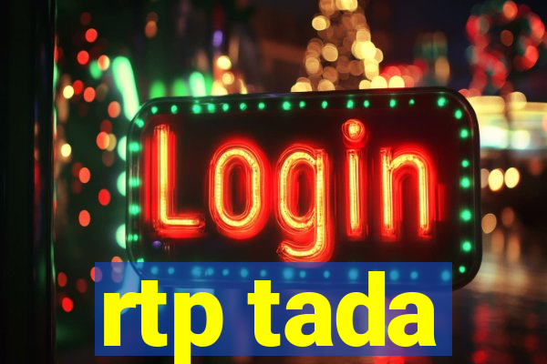 rtp tada