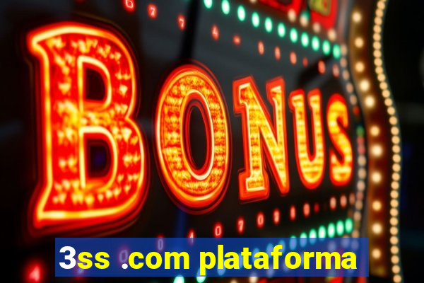 3ss .com plataforma