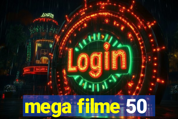 mega filme 50