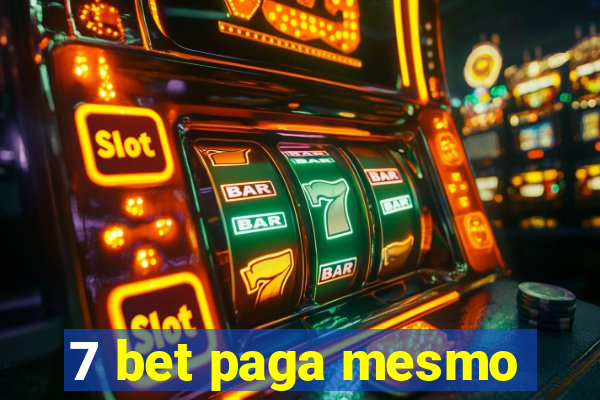 7 bet paga mesmo