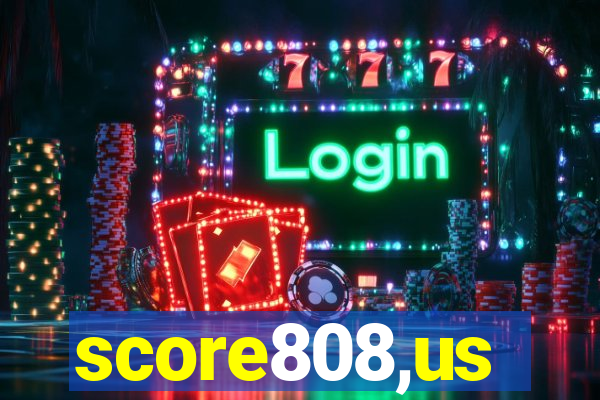 score808,us