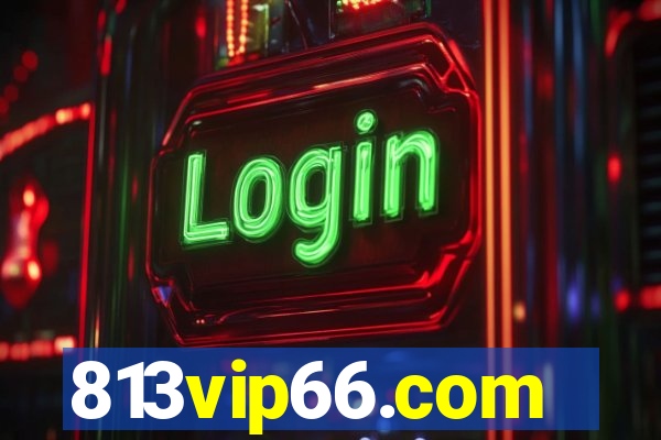 813vip66.com