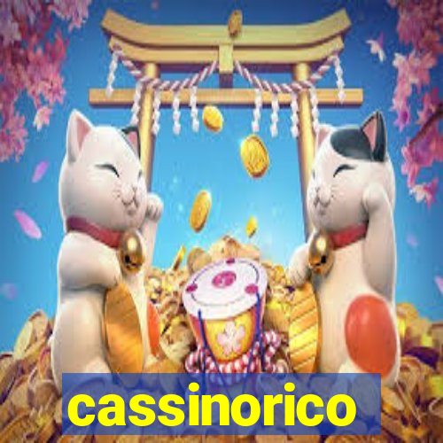 cassinorico