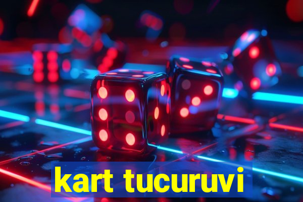 kart tucuruvi