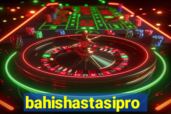 bahishastasipro.info