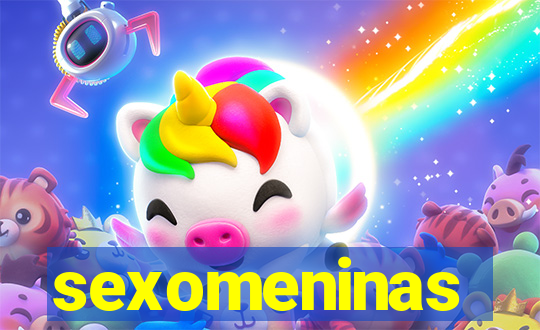 sexomeninas