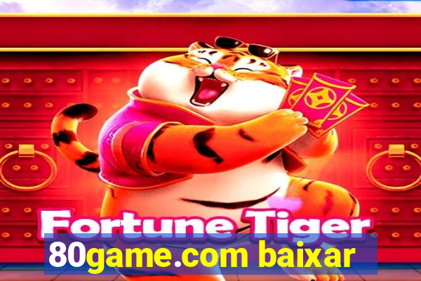 80game.com baixar