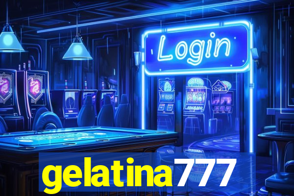 gelatina777