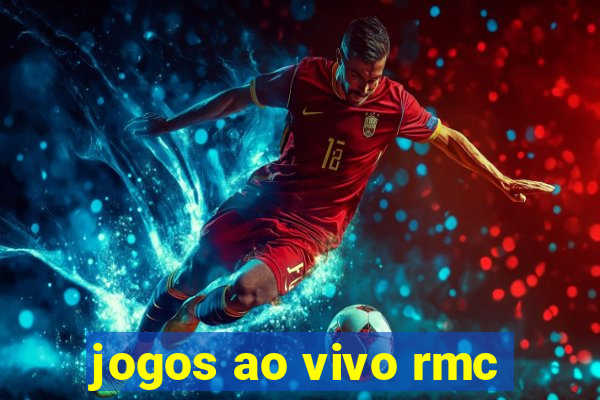 jogos ao vivo rmc