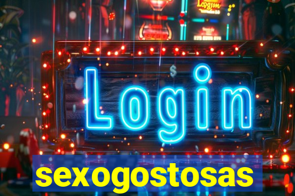 sexogostosas