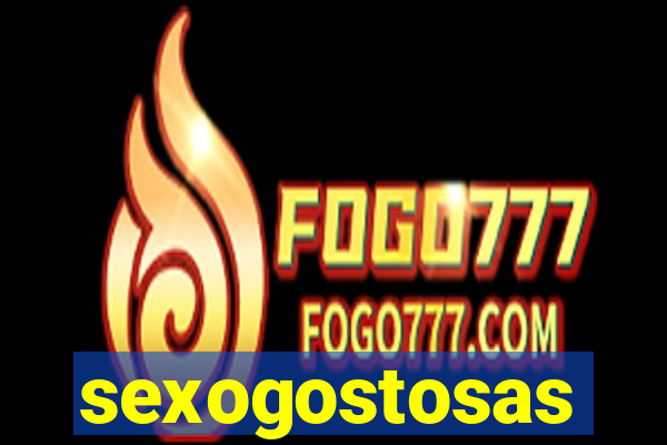 sexogostosas