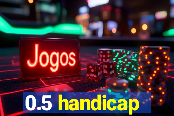 0.5 handicap